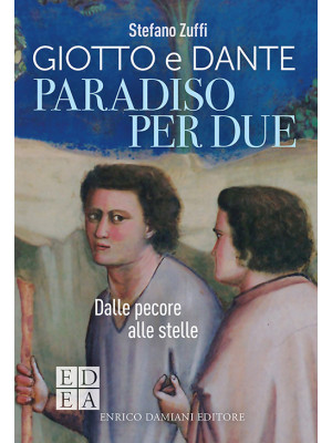 Paradiso per due. Giotto e ...