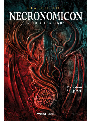 Necronomicon. Mito e leggenda