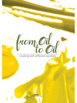 From oil to oil. Cooking wi...