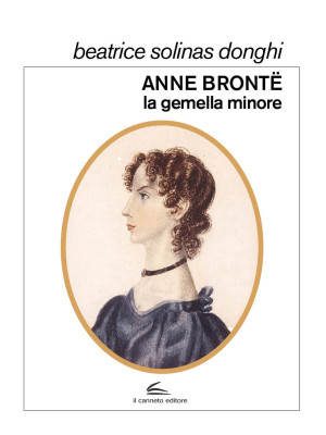 Anne Brontë, la gemella minore
