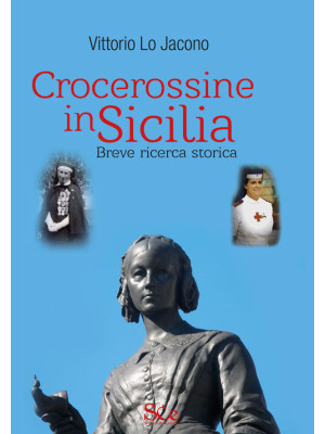 Crocerossine in Sicilia. Br...