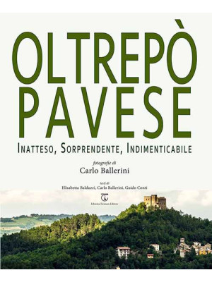 Oltrepò Pavese. Inatteso, s...