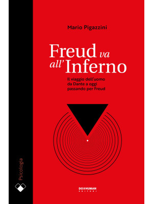 Freud va all'Inferno. Il vi...