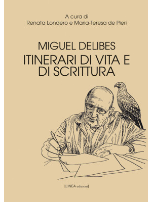 Miguel Delibes. Itinerari d...