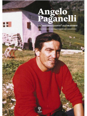 Angelo Paganelli. Un «rocch...