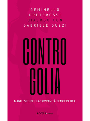 Contro Golia. Manifesto per la sovranità democratica