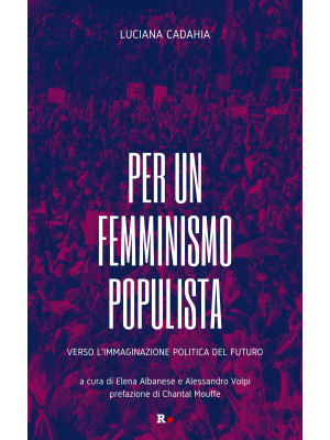Per un femminismo populista...