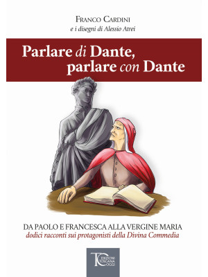 Parlare di Dante, parlare c...