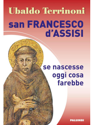 San Francesco d'Assisi. Se ...