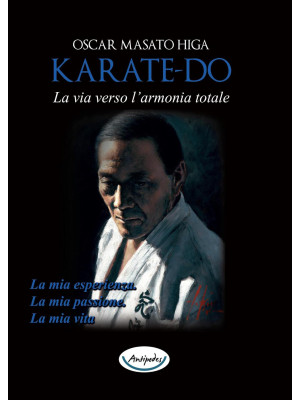 Karate-do. La via verso l'a...