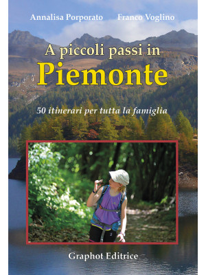 A piccoli passi in Piemonte...