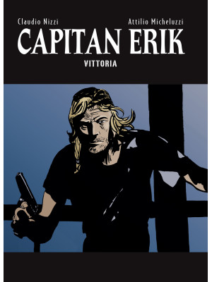 Capitan Erik. Vol. 4: Vittoria