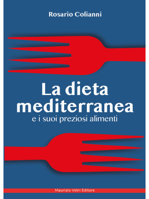 La dieta mediterranea e i s...