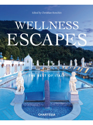 Wellness escapes. The best ...