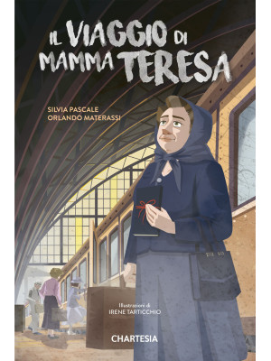 Il viaggio di mamma Teresa....