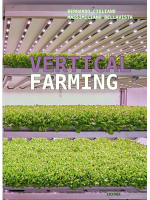 Vertical farming. Ediz. ita...