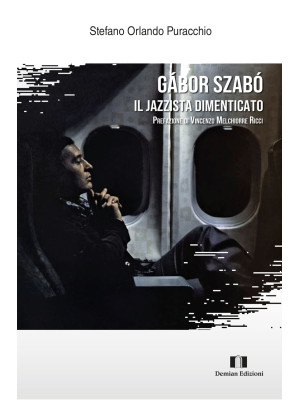 Gábor Szabó. Il jazzista di...