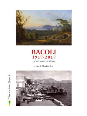 Bacoli 1919-2019. Cento ann...