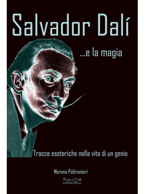 Salvador Dalì... e la magia...