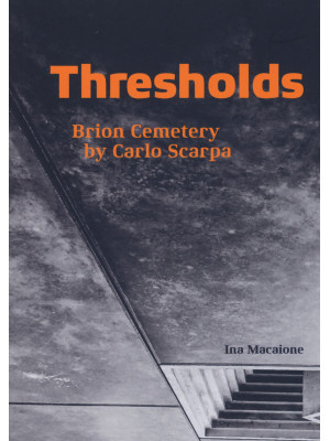 Thresholds. Brion cemetery ...