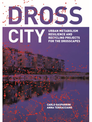Dross City. Urban metabolis...
