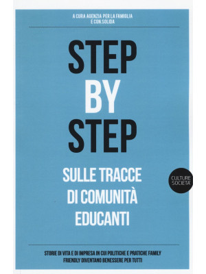 Step by step. Sulle tracce ...