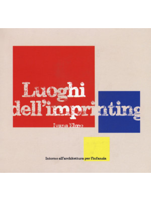 Luoghi dell'imprinting. Int...