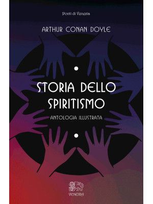 Storia dello spiritismo, an...