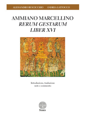 Ammiano Marcellino «Rerum g...