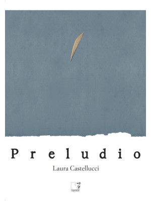 Laura Castellucci. Preludio...