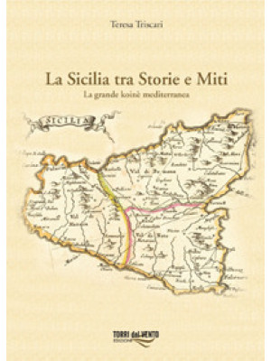 La Sicilia tra storie e mit...