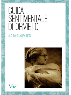 Guida sentimentale di Orvieto