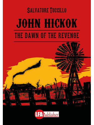 John Hickok. The dawn of th...