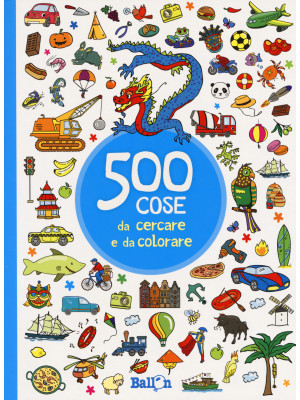 500 cose da cercare e color...