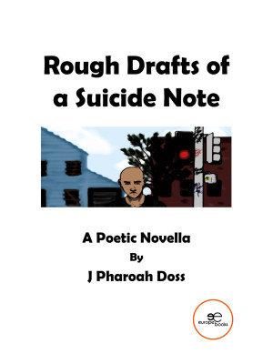 Rough drafts of a suicide note