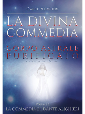 La Divina Commedia. Vol. 3:...