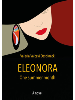 Eleonora. One summer month....