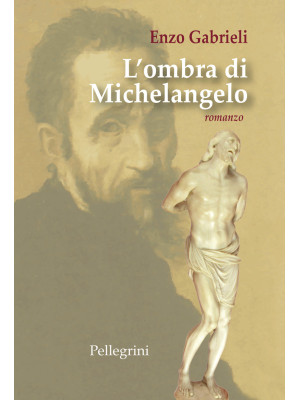 L'ombra di Michelangelo