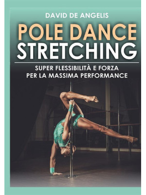 Pole dance stretching. Supe...