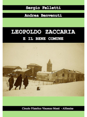 Leopoldo Zaccaria e il bene...