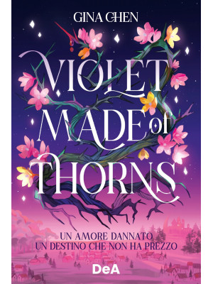 Violet made of thorns. Ediz...