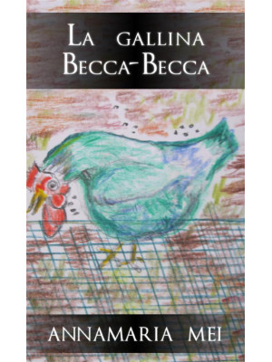 La gallina Becca-Becca