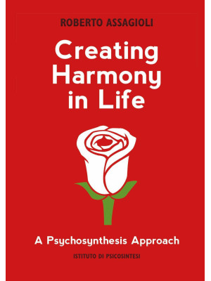 Creating harmony in life: a...