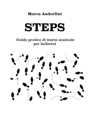 Steps. Guida pratica di teo...