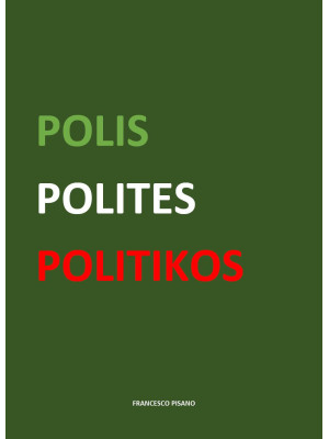 Polis polites politikos