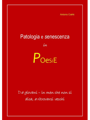Patologia e senescenza in p...