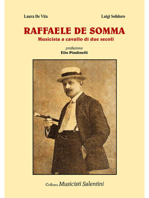 Raffaele De Somma. Musicist...