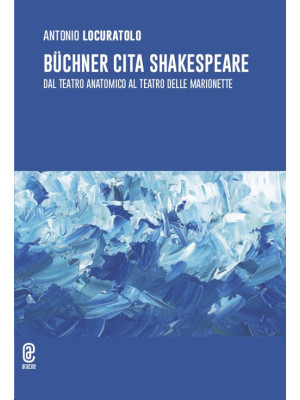 Büchner cita Shakespeare. D...