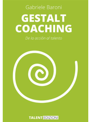 Gestalt coaching. De la acc...