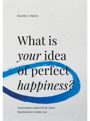What is your idea of perfec...